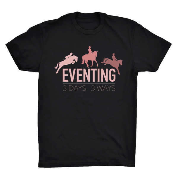 3 Days 3 Ways Eventing Shirt