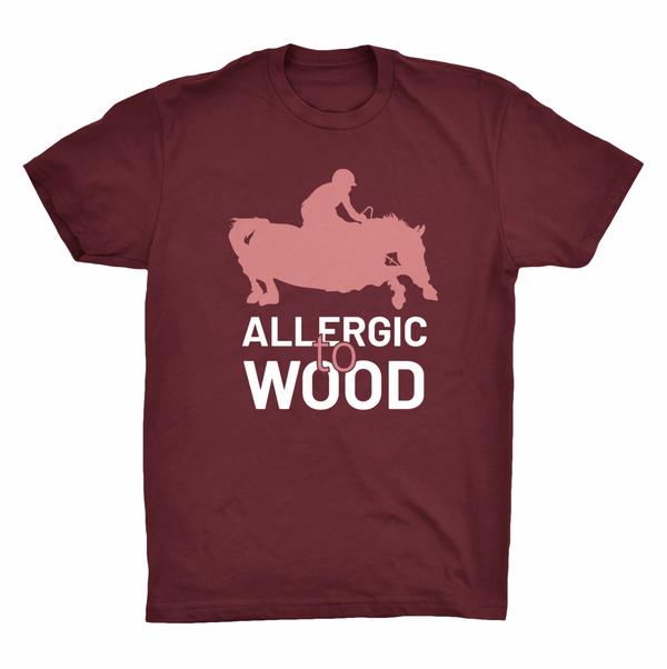 Allergic to Wood Shirt