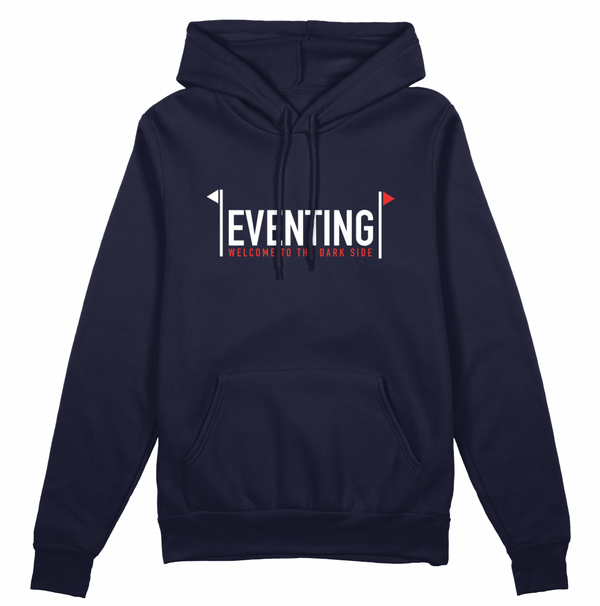 Eventing Welcome to the Dark Side Hoodie