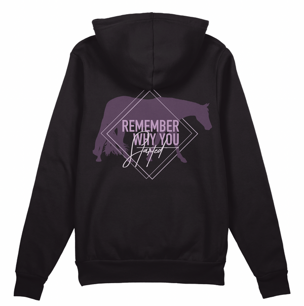 "Remember Why You Started" Hunters Hoodie