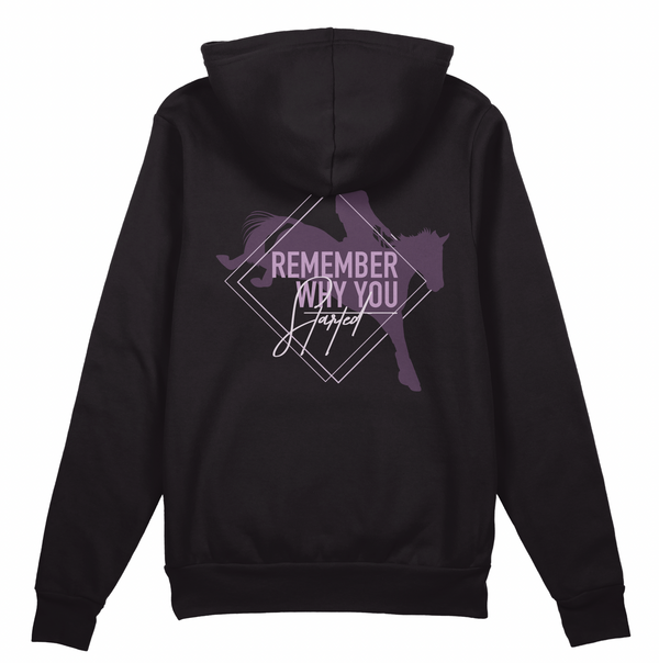 "Remember Why You Started" Eventing Hoodie