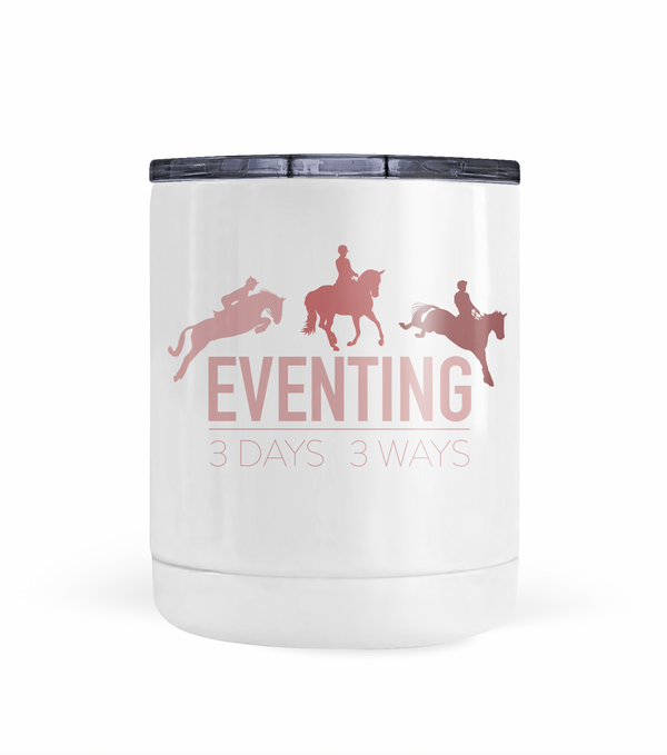 "Three Days, Three Ways" Eventing Tumbler