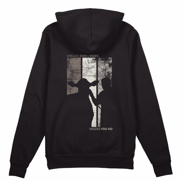 "Dreams Don't Work" Dairy Hoodie
