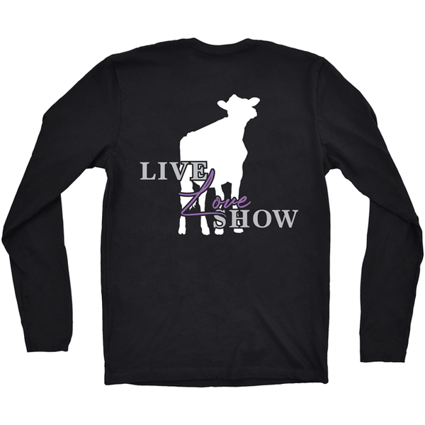 "Live, Love, Show" Dairy Shirt